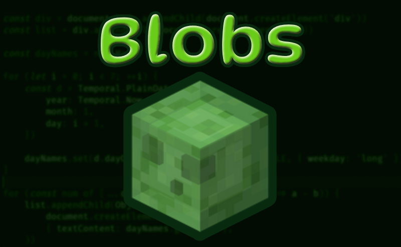 Blobs